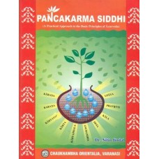 Panchkarma Siddhi (A Practical Approach to The Basic Principles of Ayurveda) 
